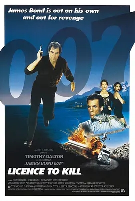 007之杀人执照 Licence to Kill (1989)  高清视频免费在线观看，完整版百度网盘下载 - 吾爱微网